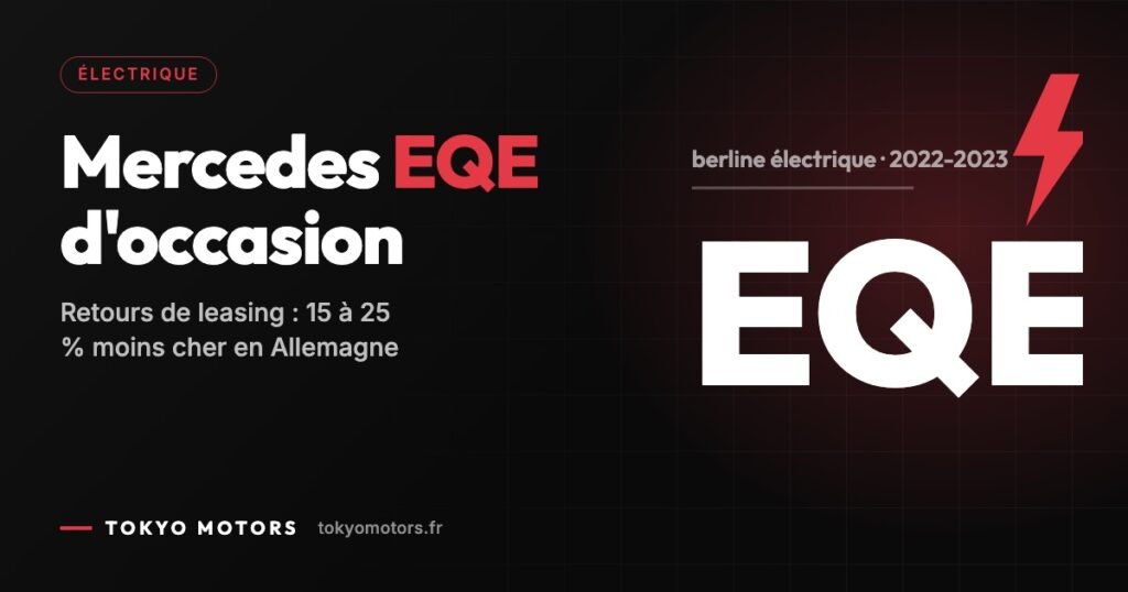 Mercedes EQE d’occasion en Allemagne : prix réels 2026, versions et coût d’import